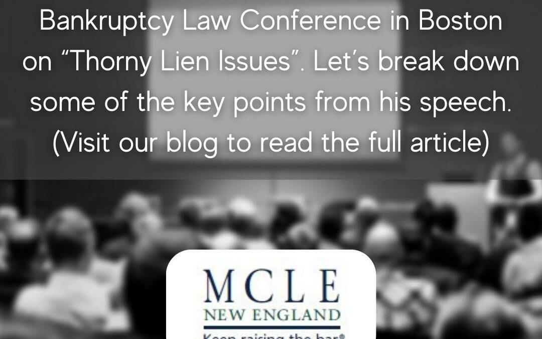 Robert E. Girvan III spoke at the 24th Annual MCLE Bankruptcy Law Conference in Boston on January 12th on “Thorny Lien Issues”