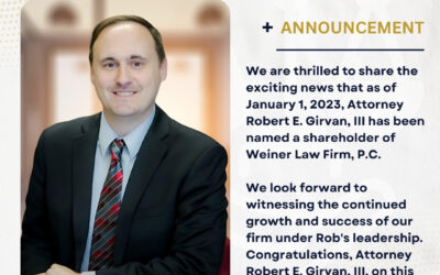Announcement: Attorney Robert E. Girvan, III has been named a shareholder of Weiner Law Firm, P.C.